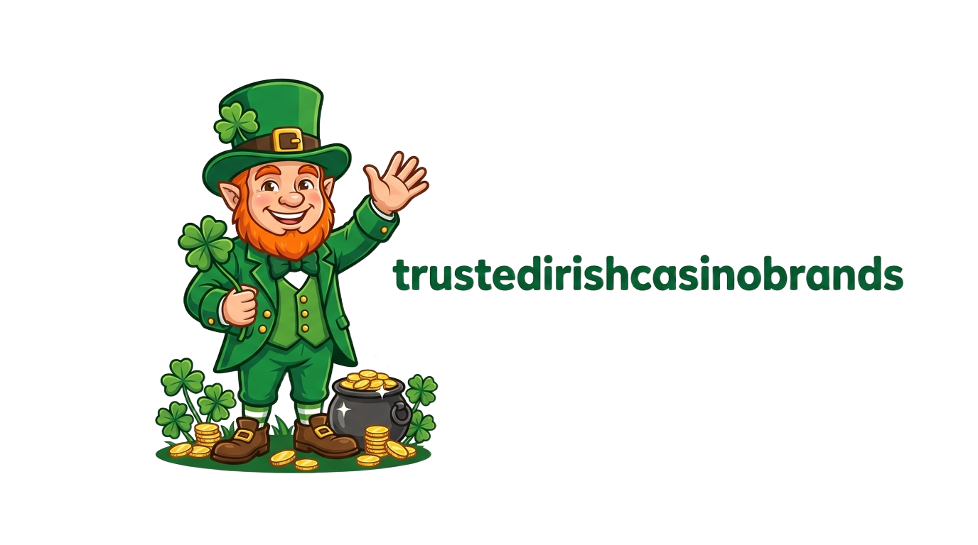Trusted Irish Casino Brands